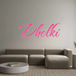 Custom Neon: Dholki