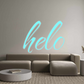 Custom Neon: helo