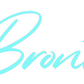 Custom Neon: Bronto