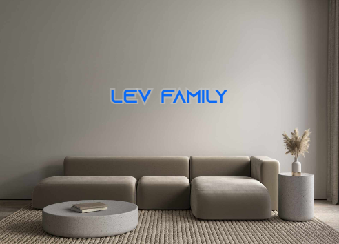 Custom Neon: Lev Family