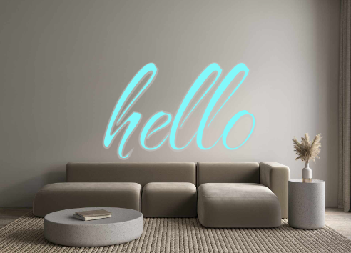 Custom Neon: hello