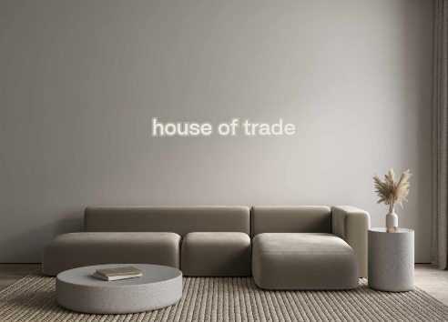 Custom Neon: house of trade