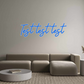 Custom Neon: Test test test