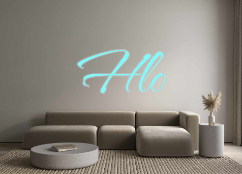 Custom Neon: Hlo