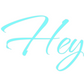 Custom Neon: Hey