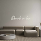 Custom Neon: Drunk in love