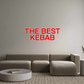 Custom Neon: THE BEST
KEBAB