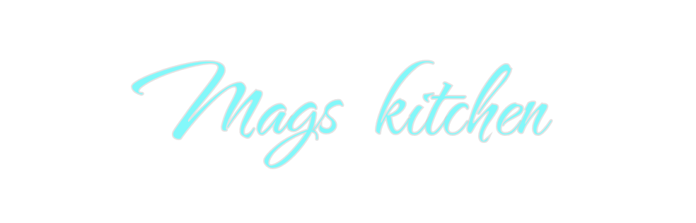 Custom Neon: Mags  kitchen