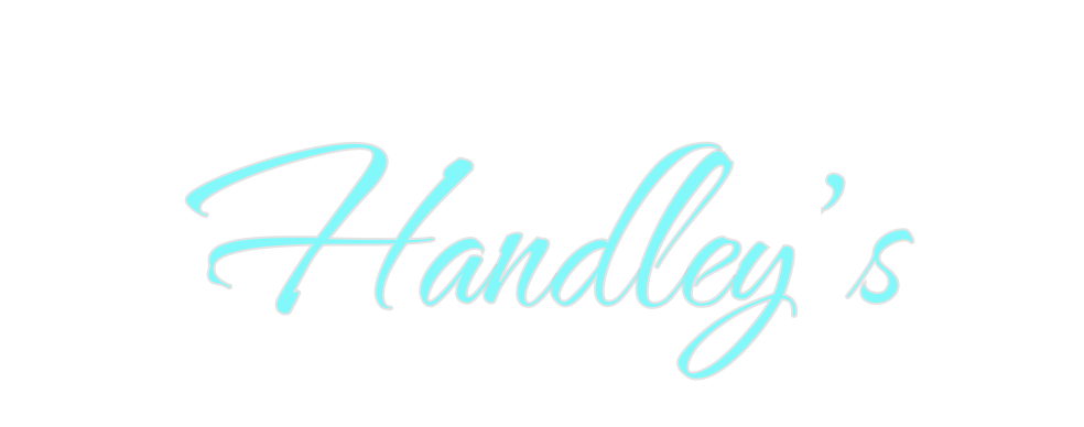 Custom Neon: Handley’s