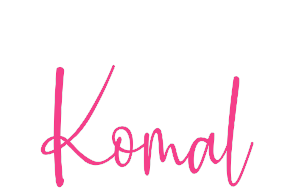 Custom Neon: Komal