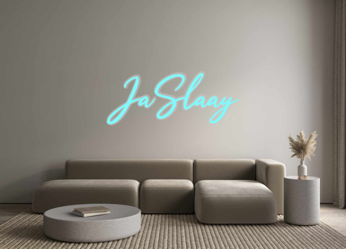 Custom Neon: JaSlaay