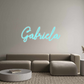 Custom Neon: Gabriela