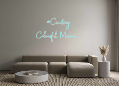 Custom Neon: #Creating 
Co...