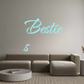 Custom Neon: Bestie
s