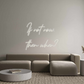 Custom Neon: If not now, 
...