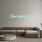 Custom Neon: Love at first...