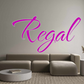 Custom Neon: Regal