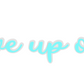 Custom Neon: I will not gi...