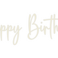 Custom Neon: Happy Birthday