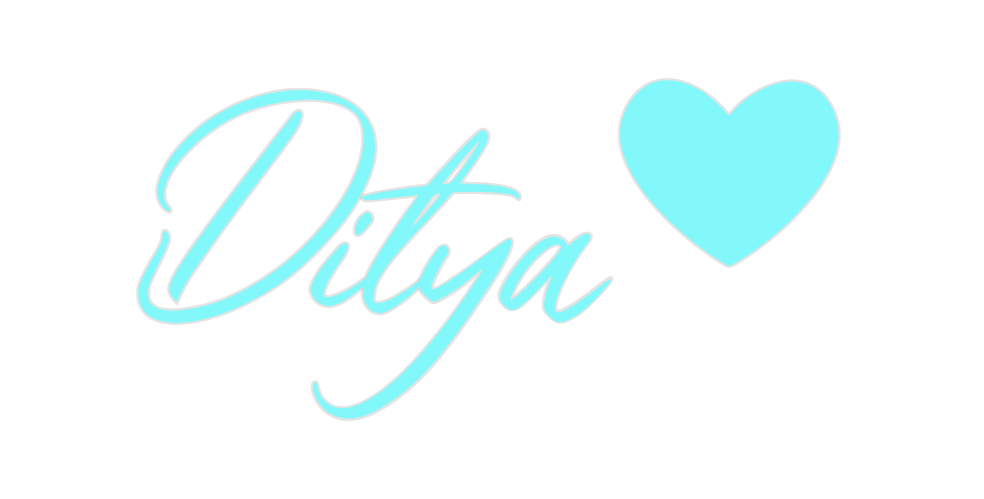 Custom Neon: Ditya❤