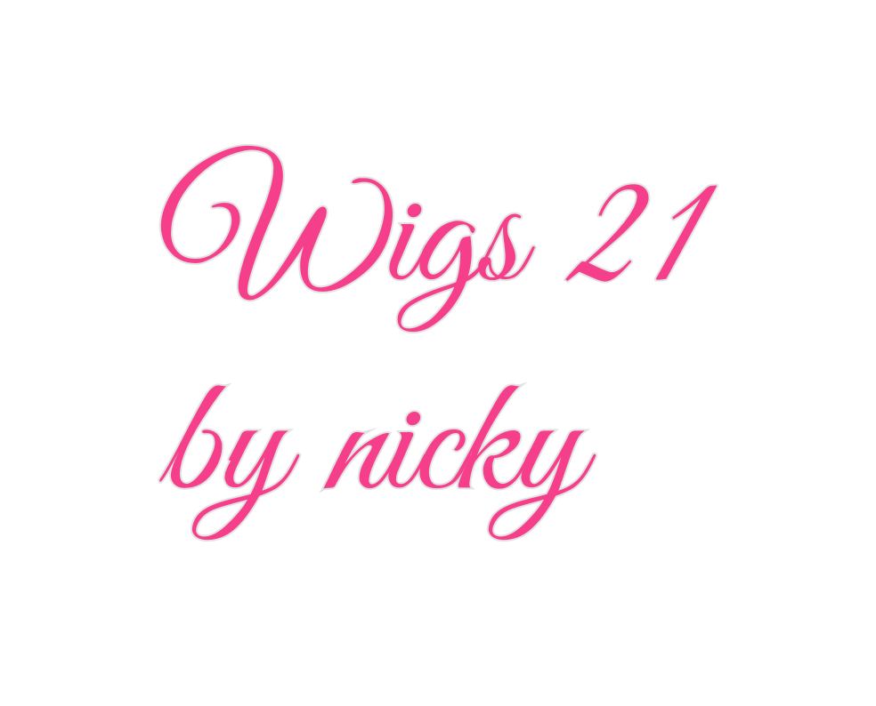 Custom Neon: Wigs 21
     ...