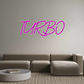 Custom Neon: TURBO
