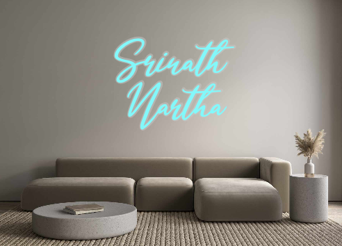 Custom Neon: Srinath
  Nar...