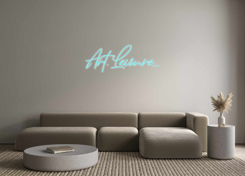 Custom Neon: Art.Leisure_