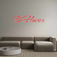 Custom Neon: BeHavior