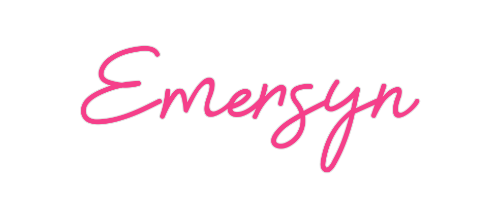 Custom Neon: Emersyn