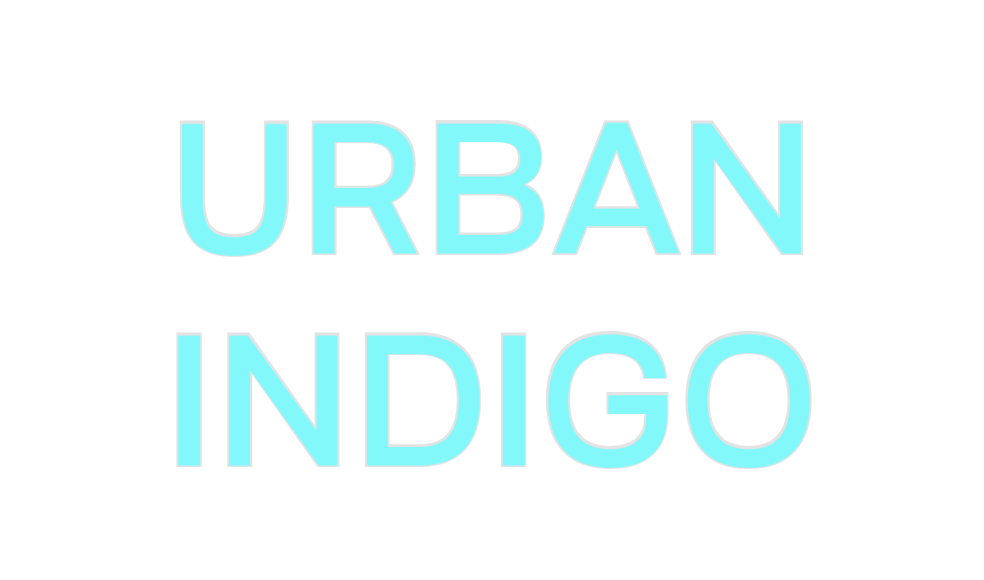 Custom Neon: URBAN
INDIGO