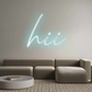 Custom Neon: hii