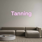 Custom Neon: Tanning