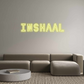Custom Neon: Inshaal