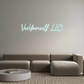 Custom Neon: VeeYourself LLC