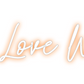 Custom Neon: Faith Love Wi...