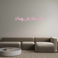 Custom Neon: Pretty In Rea...