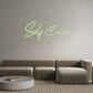 Custom Neon: Self Care