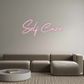 Custom Neon: Self Care