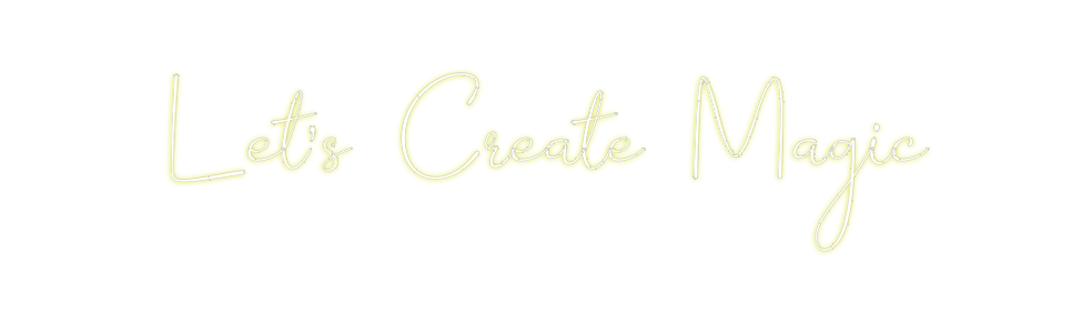 Custom Neon: Let’s Create ...