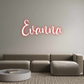 Custom Neon: Evanna