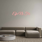 Custom Neon: Efie Ne Fie