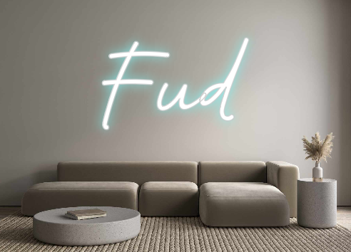 Custom Neon: Fud