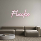 Custom Neon: Flacko