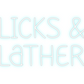 Custom Neon: Licks &
Lather