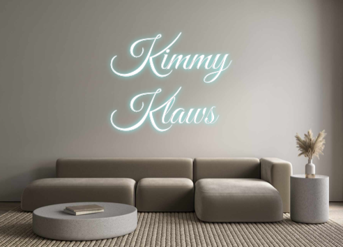 Custom Neon: Kimmy
Klaws