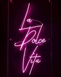 La Dolce Vita Custom Neon Sign - 60cm Height - Pink Colour