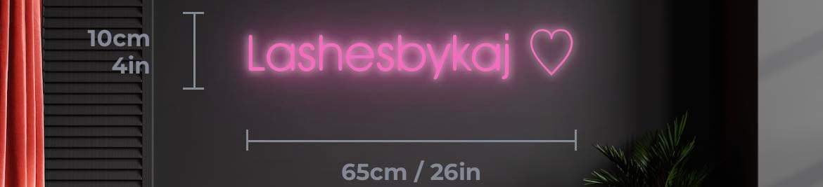 Lashesbykaj  Custom Neon Sign - Pink Color