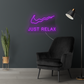 Just Relax LED Neon Sign